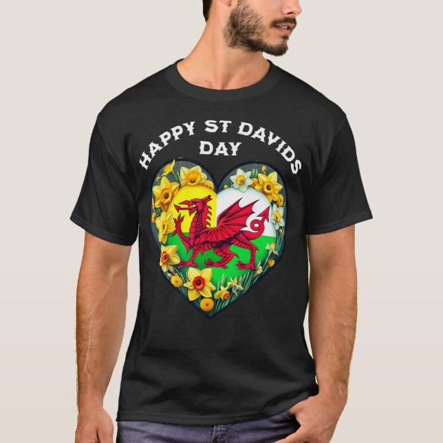 Happy St Davids Day Welsh Wales flag daffodils T-Shirt (Front)