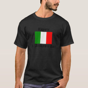 Happy St Joseph s Day Italian American Holiday Mar T-Shirt