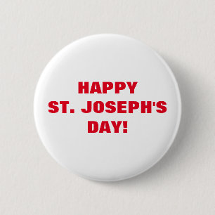 HAPPY ST. JOSEPH'S DAY! 6 CM ROUND BADGE
