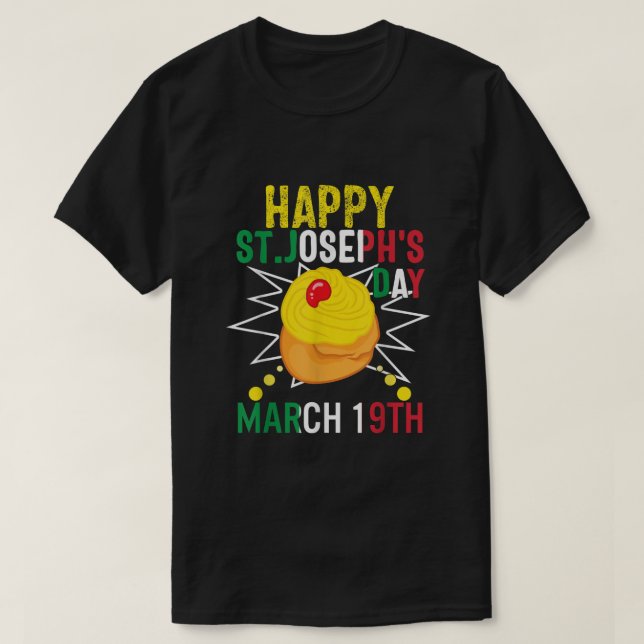Happy St Josephs Day Jesus Catholic Christian Marc T-Shirt (Design Front)