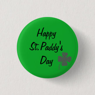 HAPPY ST. PADDY'S DAY FOUR LEAF CLOVER GREEN 3 CM ROUND BADGE