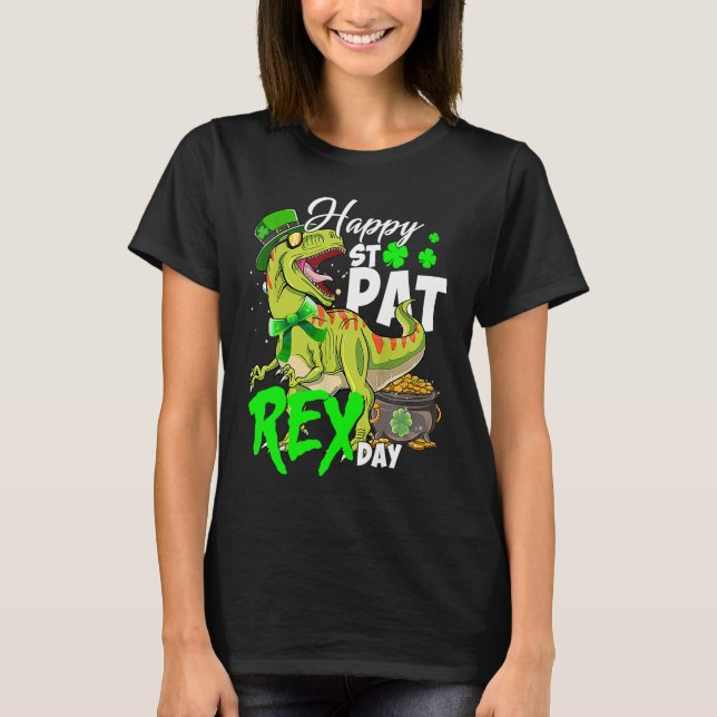 Happy St Pat Rex Day Dinosaur Irish Shamrock St Pa T-Shirt (Front)