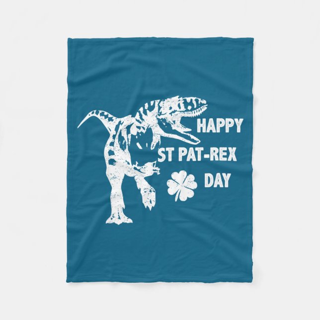 Happy St. Pat-rex Day Funny T-rex Dinosaur St Patr Fleece Blanket (Front)