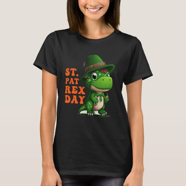 Happy St Pat Rex Day St Patricks Day Rex Leprechau T-Shirt (Front)