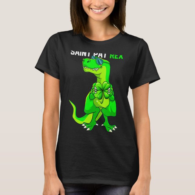 Happy St Pat T Rex Saint Patrick's Day Funny Dinos T-Shirt (Front)