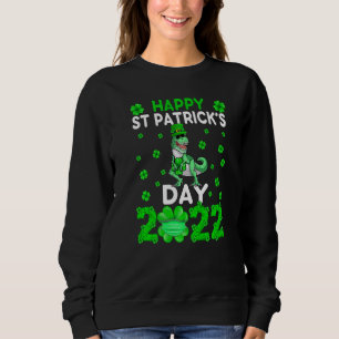 Happy St Pat Trex Day Dino St Patrick S Day 2022 Sweatshirt