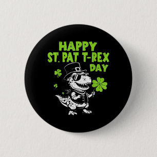 Happy St Pat Trex Day Dinosaur for Kids Boy St 6 Cm Round Badge