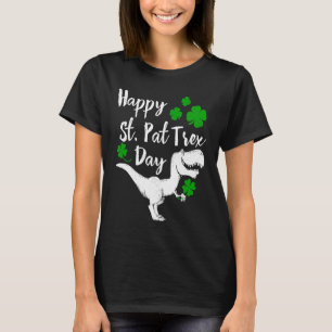Happy St Pat Trex Day Dinosaur St Patrick's Day T-Shirt