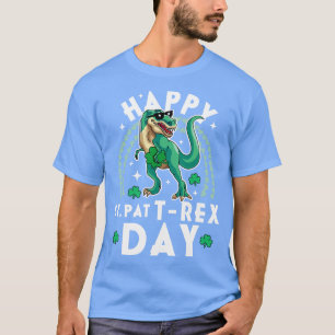 Happy St Pat Trex Day Dinosaur St Patricks Day Tod T-Shirt