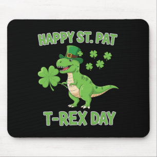 Happy St Pat Trex Day Funny Dinosaur Shamrock Luck Mouse Pad