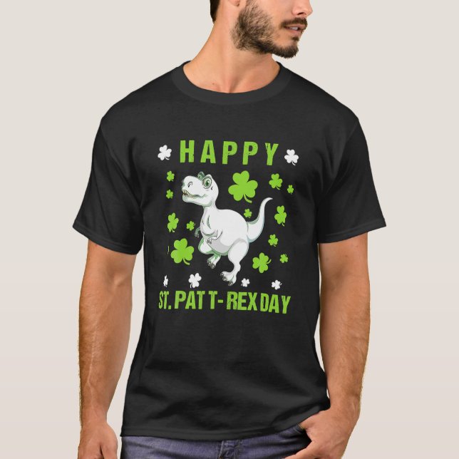 Happy St Pat Trex Day Tee Cute Dino St Patricks Da (Front)