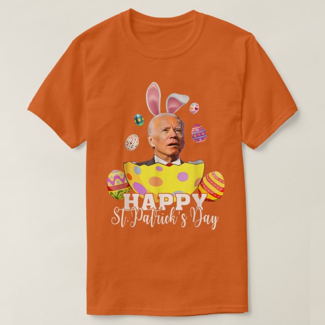 Happy St Patrick Day Funny Joe Biden Easter Holida T-Shirt (Design Front)