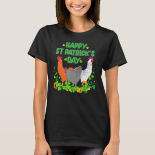 Happy St Patrick S Day Chicken Farmer Farming Iri T-Shirt