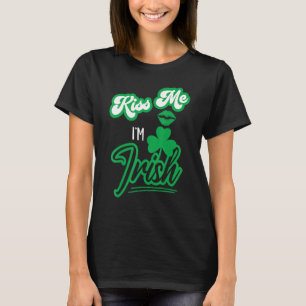 Happy St Patrick S Day Family Outfit Kiss Me Im Ir T-Shirt