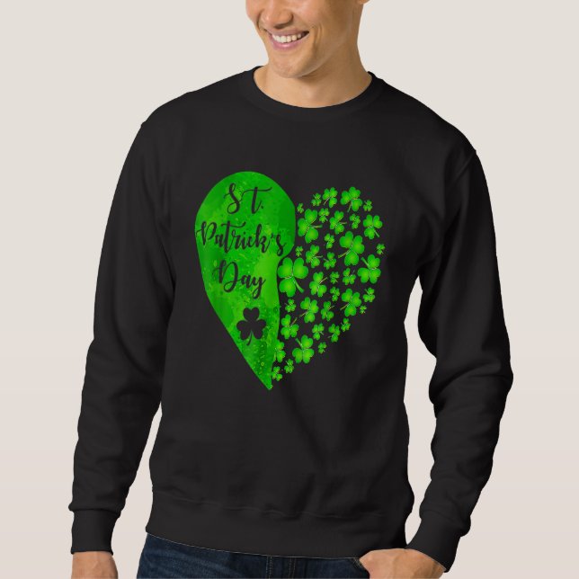 Happy St Patrick S Day Funny Saint Patrick Irish G Sweatshirt (Front)
