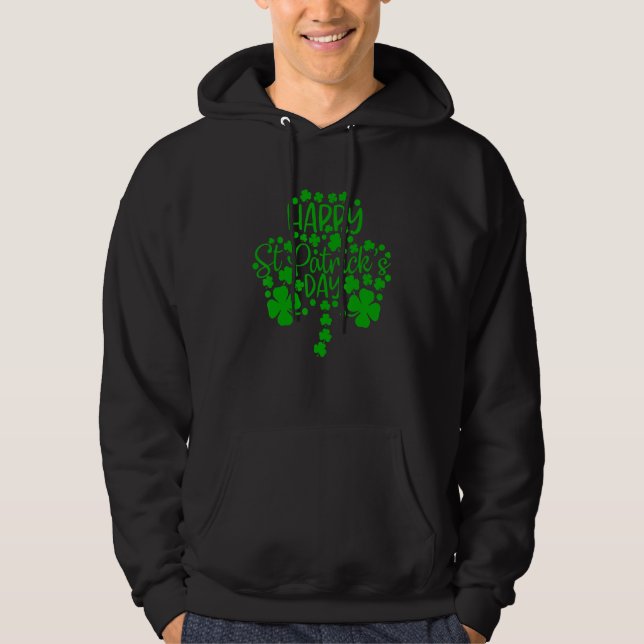 Happy St Patrick S Day Shamrock Clover Men Women K Hoodie (Front)