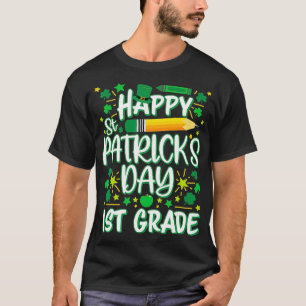 Happy St Patrick's Day 1st Grade Teachers Kids Par T-Shirt