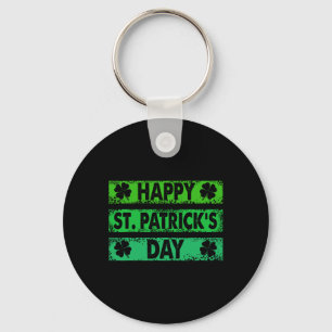 Happy St Patricks Day 2025 - Happy St Saint Patric Key Ring