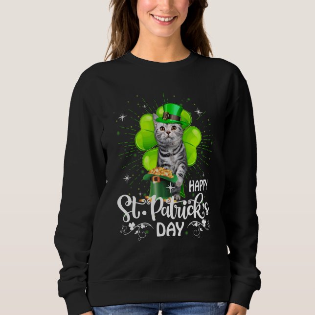Happy St Patrick's Day American Shorthair Cat Sham Sweatshirt (Front)