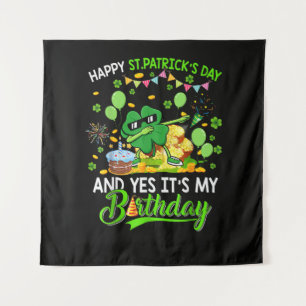 Happy St Patricks Day and My Birthday Shamrock Tapestry
