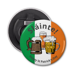 HAPPY ST PATRICKS DAY Beers Sláinte Bottle Opener