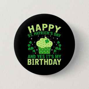 Happy St Patricks Day Birthday Saint Paddys Women 6 Cm Round Badge