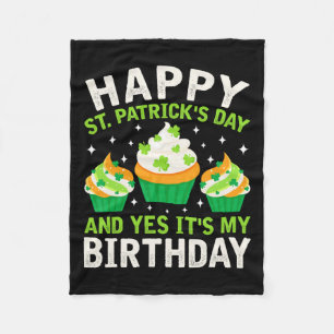Happy St Patricks Day Birthday Saint Paddys Women Fleece Blanket