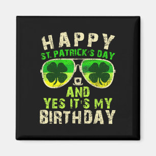 Happy St Patricks Day Birthday Saint Paddys Women  Magnet