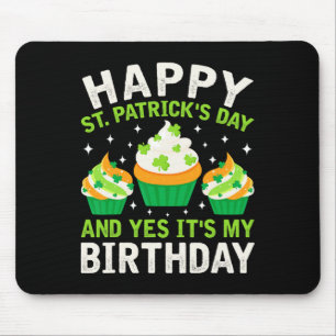 Happy St Patricks Day Birthday Saint Paddys Women  Mouse Pad