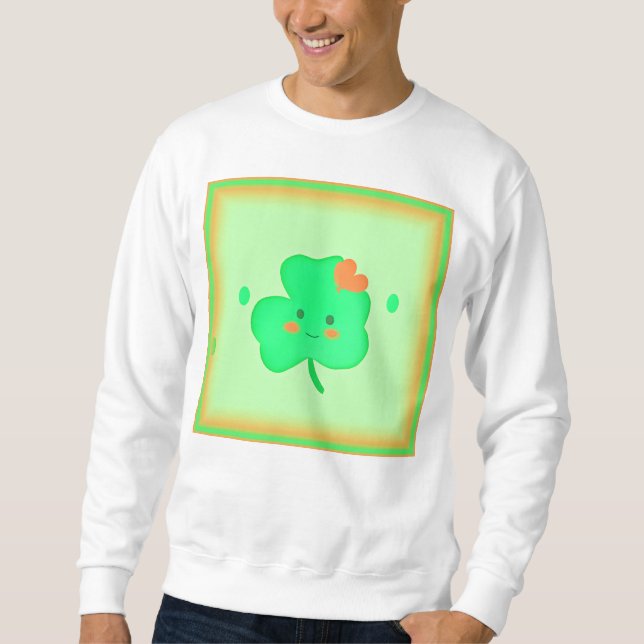 Happy St. Patrick's Day. Buy Now Sweatshirt (Front)