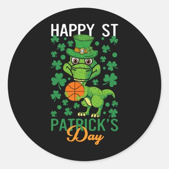 Happy St Patricks Day Bysketbyll T-rex Day Dino Di Classic Round Sticker (Front)