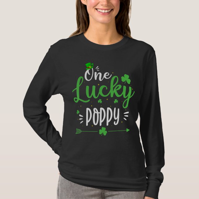 Happy St Patricks Day Cute One Lucky Poppy  Outfit T-Shirt (Front)