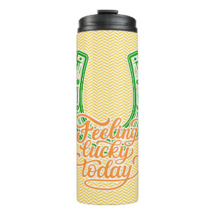 Happy St Patrick's Day - Feeling Lucky Today Thermal Tumbler