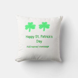 Happy St. Patrick's day green shamrock leaf add na Cushion