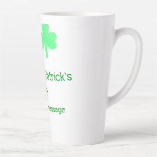 Happy St. Patrick's day green shamrock leaf add na Latte Mug