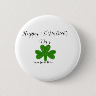 Happy St. Patrick's day green shamrock name 6 Cm Round Badge