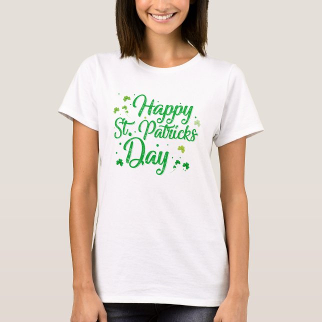 Happy St. Patrick's Day Green Typography Shamrock  T-Shirt (Front)