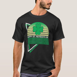 Happy St. Patrick's Day Happy St. Patrick's Day Ir T-Shirt