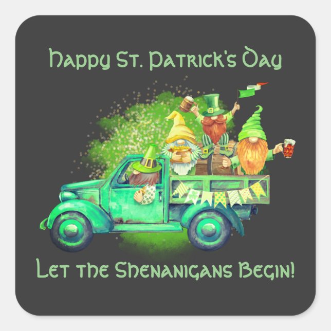Happy St. Patrick's Day, Let the Shenanigans Begin Square Sticker (Front)