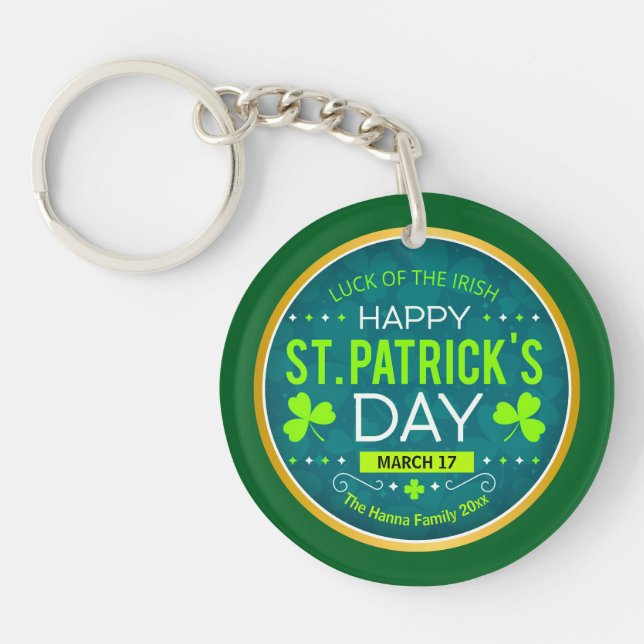 HAPPY ST. PATRICK'S DAY, "LUCK OF THE IRISH" KEY RING (Front)