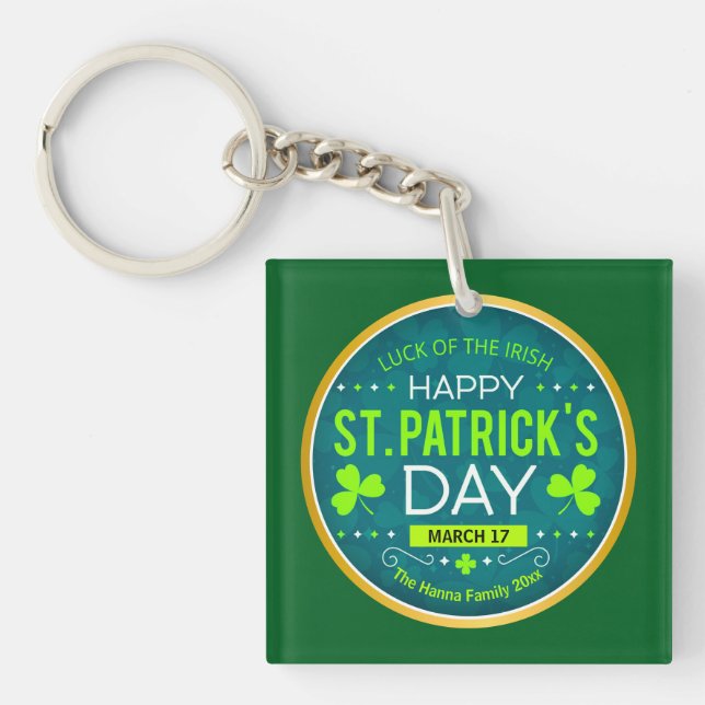 HAPPY ST. PATRICK'S DAY, "LUCK OF THE IRISH" KEY RING (Front)