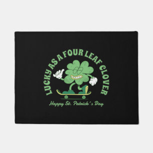 Happy St Patricks Day Lucky As A Four Leaf Clover Doormat
