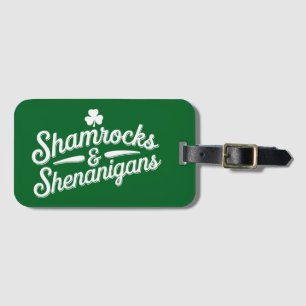 Happy St Patricks Day Lucky Shamrock&Shenanigans Luggage Tag