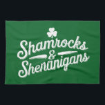 Happy St Patricks Day Lucky Shamrock&Shenanigans Tea Towel<br><div class="desc">Happy St Patricks Day Lucky Shamrock&Shenanigans</div>