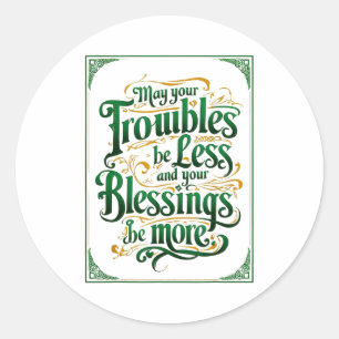 Happy St. Patrick's Day Motivational Quote Apparel Classic Round Sticker