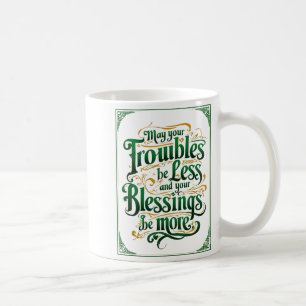 Happy St. Patrick's Day Motivational Quote Apparel Coffee Mug