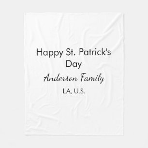 Happy st. Patrick's day name family place simple g Fleece Blanket