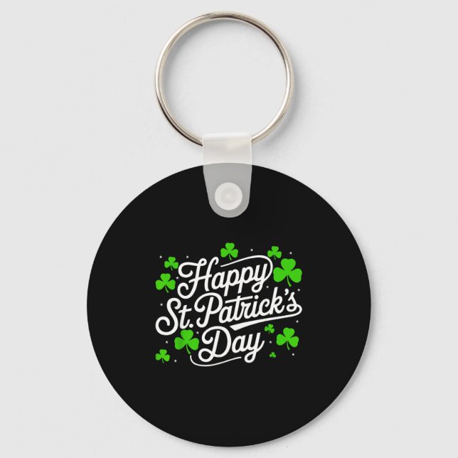 Happy st patricks day shamrock irish funny men key ring (Front)
