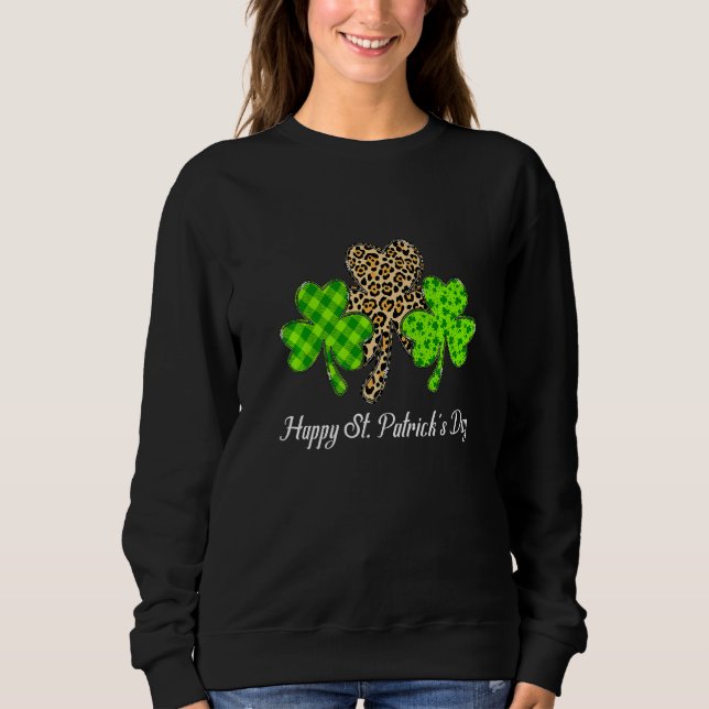 Happy St Saint Patrick S Day Shamrocks Buffalo Pla Sweatshirt (Front)