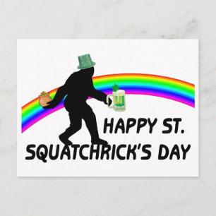 Happy St Squatchricks Day Postcard